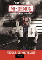 MI DEMON: Recueil de nouvelles policières