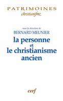 La personne et le christianisme ancien