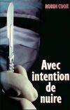 Avec intention de nuire, roman