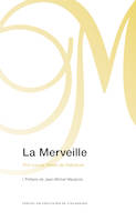 La Merveille - Prix Louise Weiss de littérature, Prix Louise Weiss de littérature