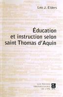 L'éducation et l'instruction selon saint Thomas d'Aquin, Aspects philosophiques et théologiques