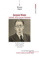 Jacques Viard, Lettres d'un jeune homme