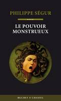 Le pouvoir monstrueux, essai