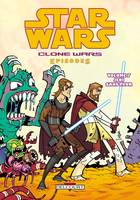 Star wars., 7, Star Wars - Clone Wars épisodes T07 - Jedi sans peur, Volume 7, Jedi sans peur