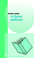 Le Roman québécois