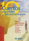 10 Cuentos - Espagnol - Edition 2004, Le plaisir de lire en V.O.