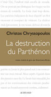 La Destruction du Parthénon