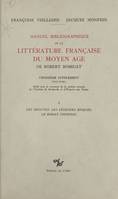 Manuel bibliographique de la littérature française du Moyen Âge de Robert Bossuat (1) : supplément couvrant la période 1960-1980, Les légendes épiques, le roman courtois