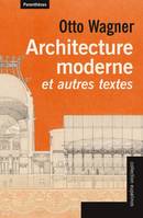 Architecture moderne et autres textes