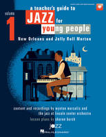 A Teacher's Guide to Jazz for Young People Vol. 1, New Orleans and Jelly Roll Morton