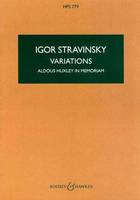 Variations, Aldous Huxley in memoriam. HPS 779. orchestra. Partition d'étude.