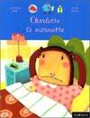 CHARLOTTE LA MARMOTTE