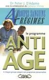 Le programme anti âge 4 groupes sanguins, 4 régimes