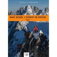 1, Marc Batard, l'Everest en partage