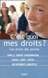 C'est quoi mes droits ?, les droits des jeunes