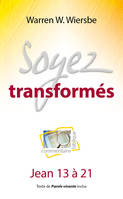 Soyez transformés, Jean 13 à 21