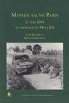 la bataille du matz tome 2, Volume 2, Mangin sauve Paris : 11 juin 1918, Volume 2, Mangin sauve Paris : 11 juin 1918