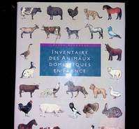 Inventaire des animaux domestiques en France, bestiaux, volailles, animaux familiers et de rapport
