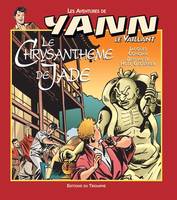 Les aventures de Yann le Vaillant., 7, Les aventures de Yann le Vaillant Le Chrysanthème de Jade