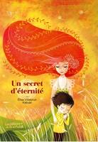 UN SECRET D'ETERNITE