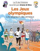 31, Le fil de l'Histoire raconté par Ariane & Nino - Les jeux Olympiques