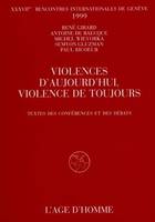 Violences d'aujourd'hui, violence de toujours