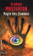 Rook, 6, Magie des flammes