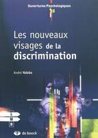 Les nouveaux visages de la discrimination