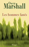 Les hommes fanés, roman