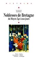 Noblesses de Bretagne, du Moyen âge à nos jours