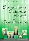 Samadeva - santé, science et conscience, santé, science et conscience