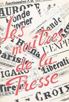 Les maîtres de la presse