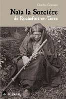 Naïa la sorcière de Rochefort-en-Terre