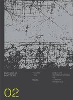 Material Matters 02 Metal: Creative Applications of Common Materials /anglais