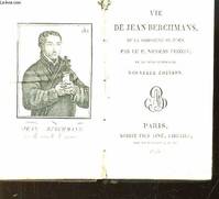 Vie de Jean Berchmans, de la Compagnie de Jésus.