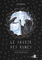 Le savoir des runes, Voie initiatique