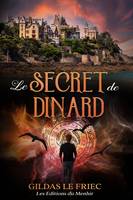 Le secret de Dinard, Une aventure à dinard, sous terre et dans les airs