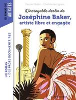 L'incroyable destin de Joséphine Baker, artiste libre et engagée