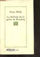 La ballade de la geôle de Reading - Poème, poème