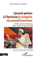 Quand pointe à l'horizon la tempête du panafricanisme, Denis sassou Nguesso pour tenir le gouvernail