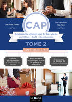 CAP Commercialisation et Services en HCR - Tome 2 - Compétences 2,4,6