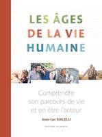 LES AGES DE LA VIE HUMAINE