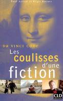 da vinci code les coulisses d'une fiction, les coulisses d'une fiction