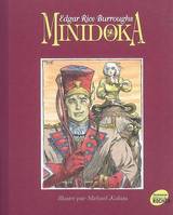 MINIDOKA - UN CONTE DE FEES HISTORIQUES, Un conte de fées historiques