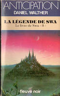 Le Livre de Swa, 3, La Légende de Swa