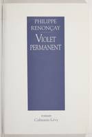 Violet permanent, roman