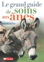 Le grand guide des soins pour les ânes