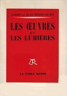 Les œuvres et les Lumières, À la recherche de l'esthétique à travers Bergson, Proust, Malraux