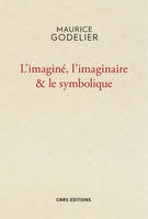 L'Imaginé , l'imaginaire & le symbolique