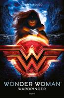Wonder Woman, Warbringer